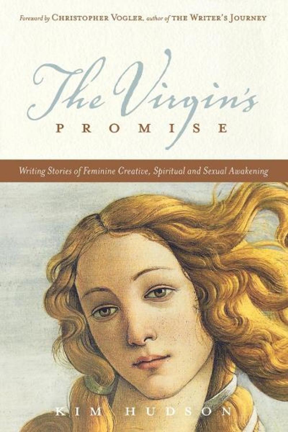 Big bigCover of The Virgin's Promise: Writing Stories of Feminine Creative, Spiritual, and Sexual Awakening