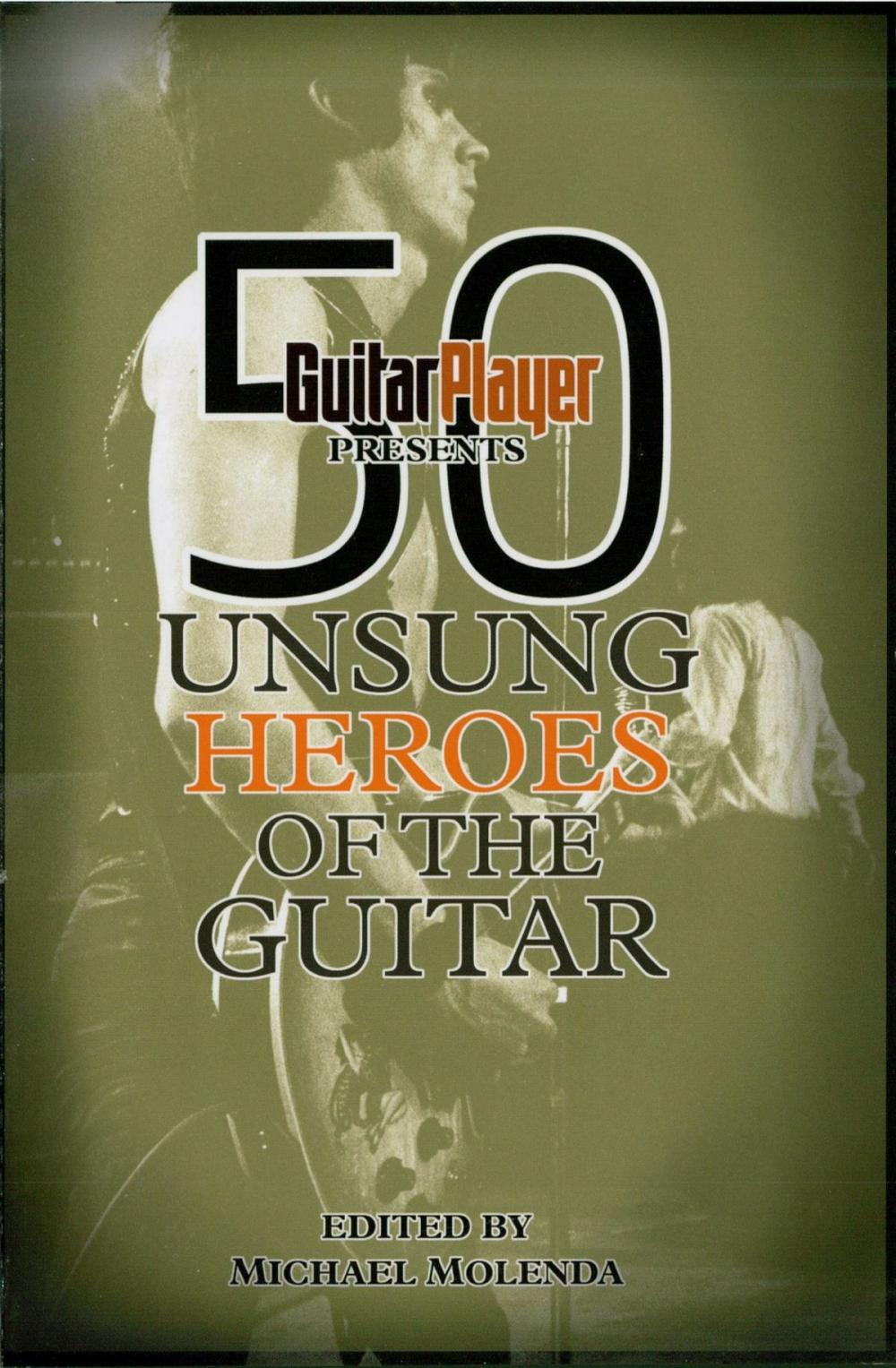 Big bigCover of Guitar Player Presents 50 Unsung Heroes of the Guitar