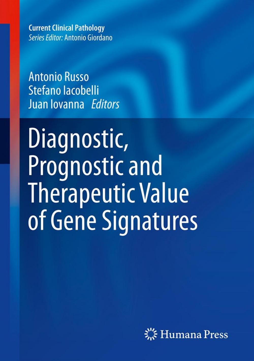 Big bigCover of Diagnostic, Prognostic and Therapeutic Value of Gene Signatures