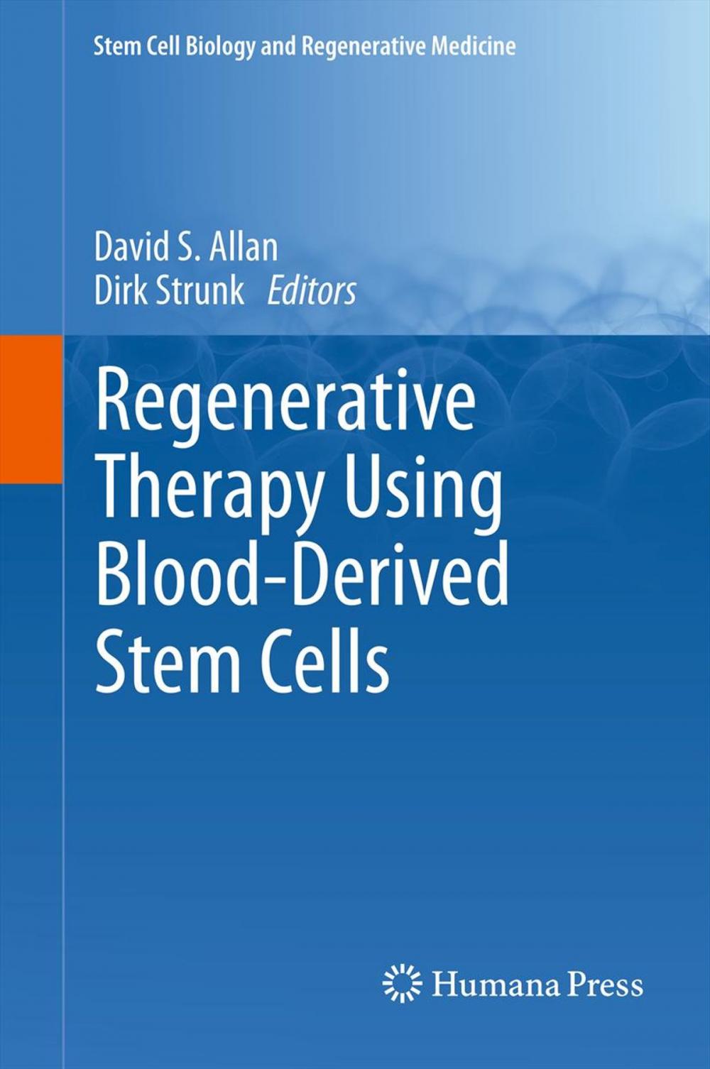 Big bigCover of Regenerative Therapy Using Blood-Derived Stem Cells