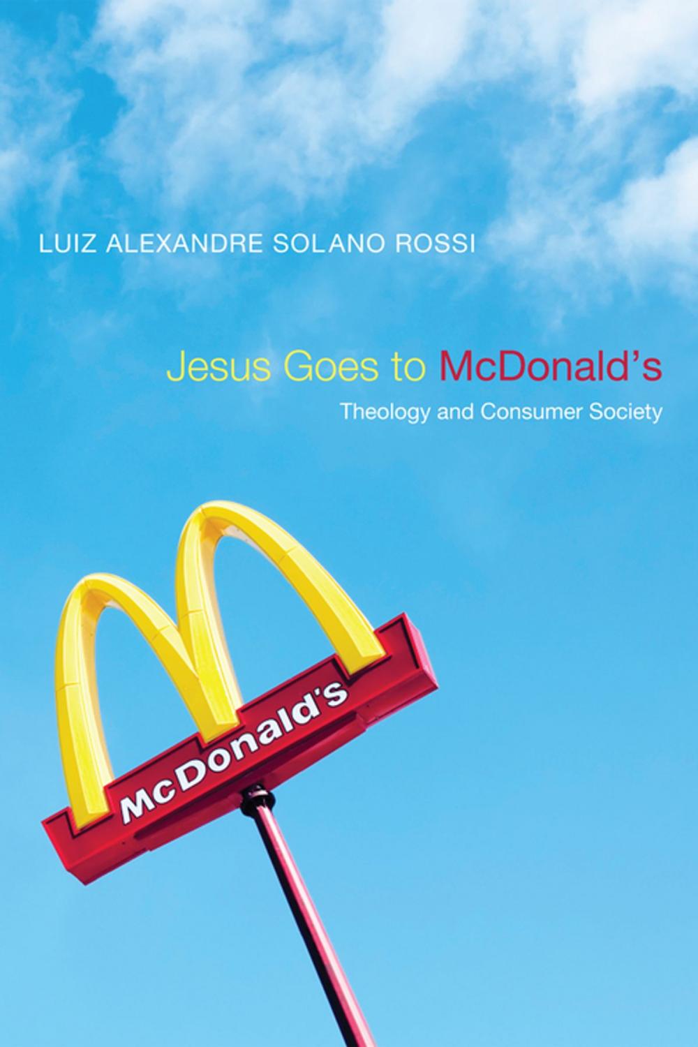 Big bigCover of Jesus Goes to McDonald's