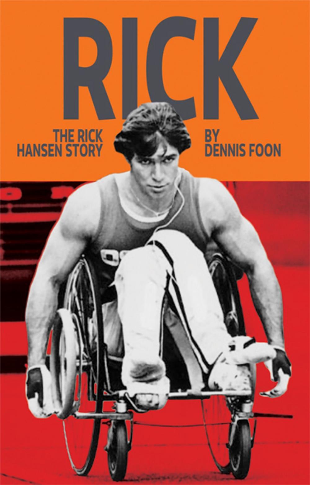 Big bigCover of Rick: The Rick Hansen Story