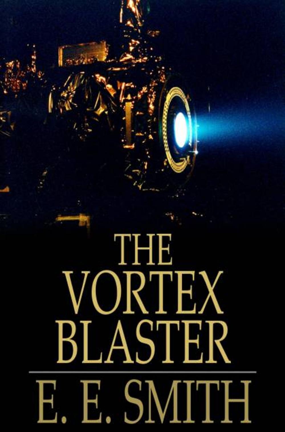 Big bigCover of The Vortex Blaster