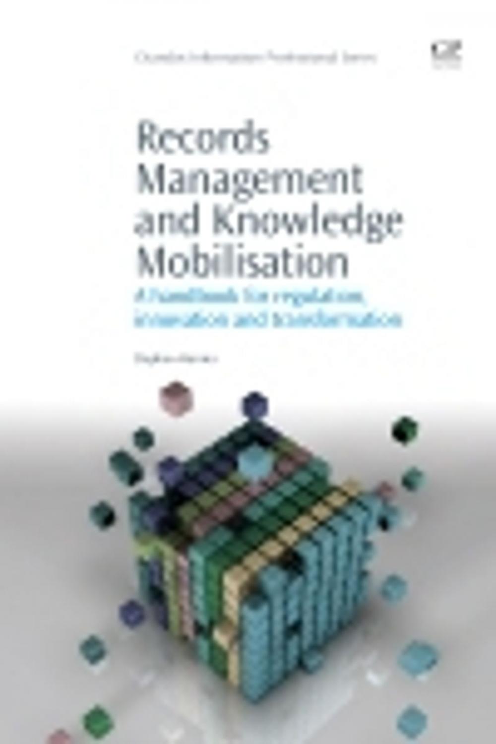 Big bigCover of Records Management and Knowledge Mobilisation