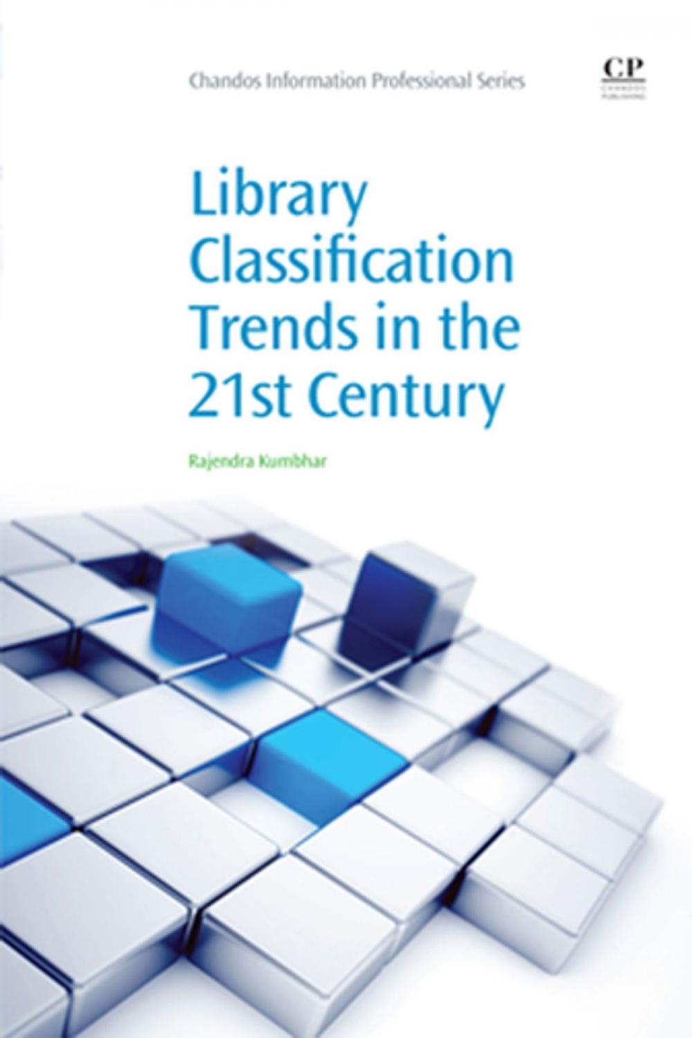 Big bigCover of Library Classification Trends in the 21st Century