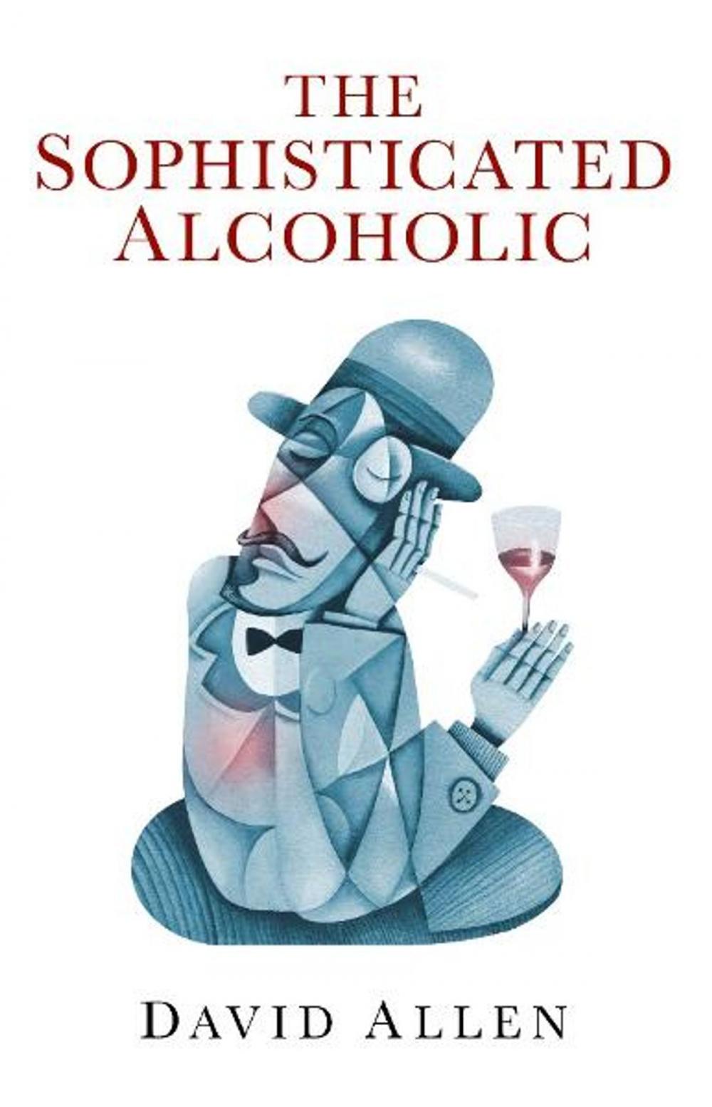 Big bigCover of The Sophisticated Alcoholic