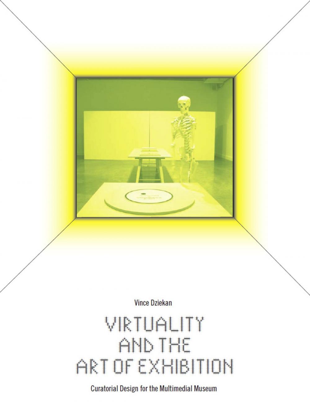 Big bigCover of Virtuality and the Art of Exhibition