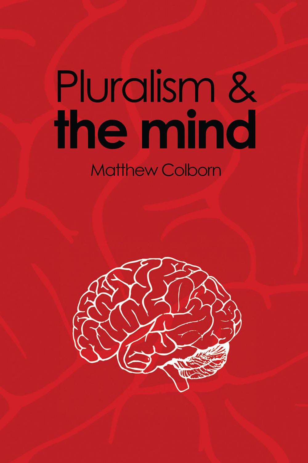 Big bigCover of Pluralism and the Mind