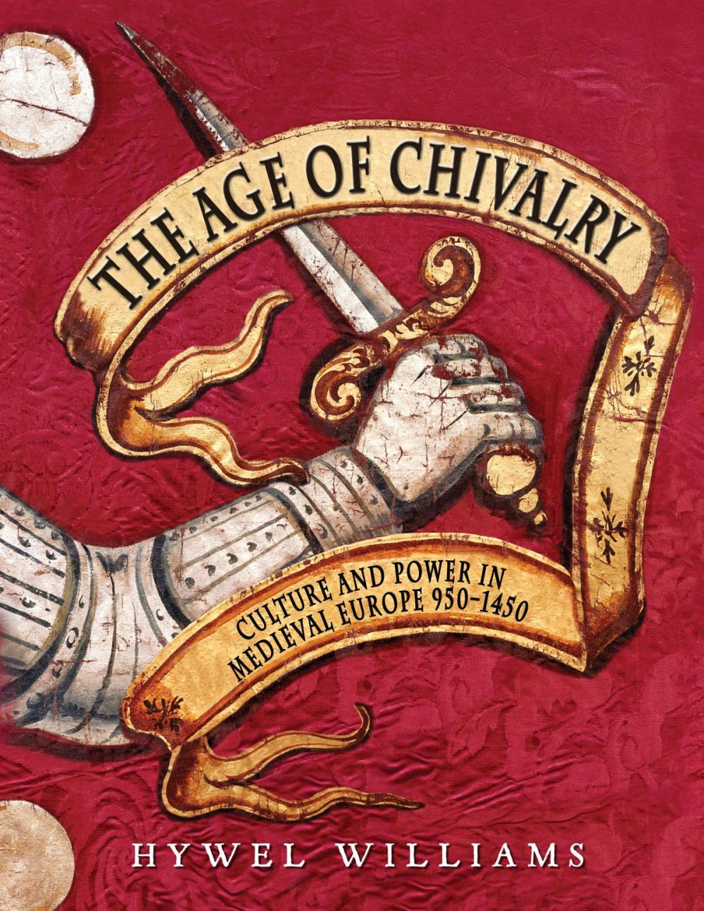 Big bigCover of The Age of Chivalry