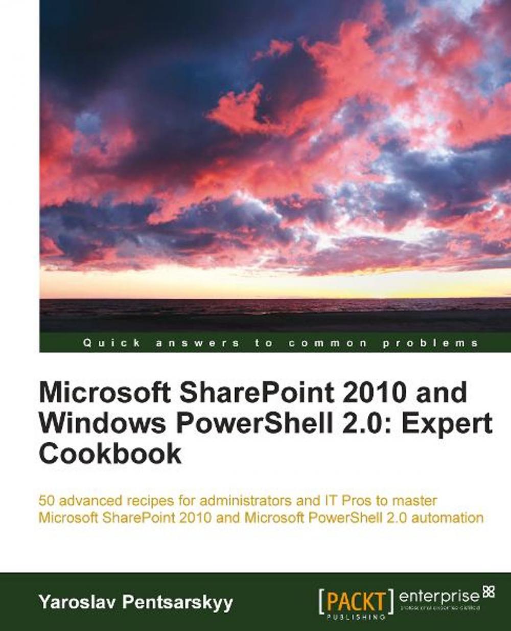 Big bigCover of Microsoft SharePoint 2010 and Windows PowerShell 2.0: Expert Cookbook