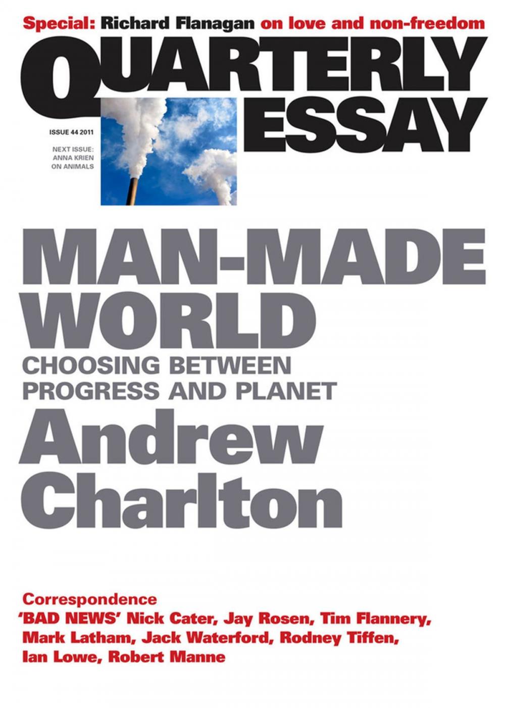 Big bigCover of Quarterly Essay 44 Man-Made World