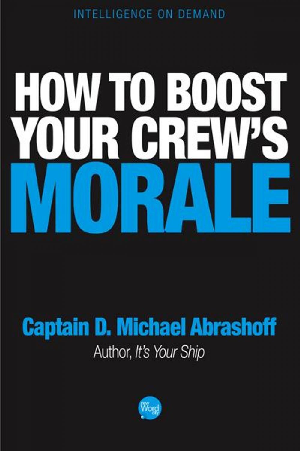 Big bigCover of How to Boost Your Crews Morale