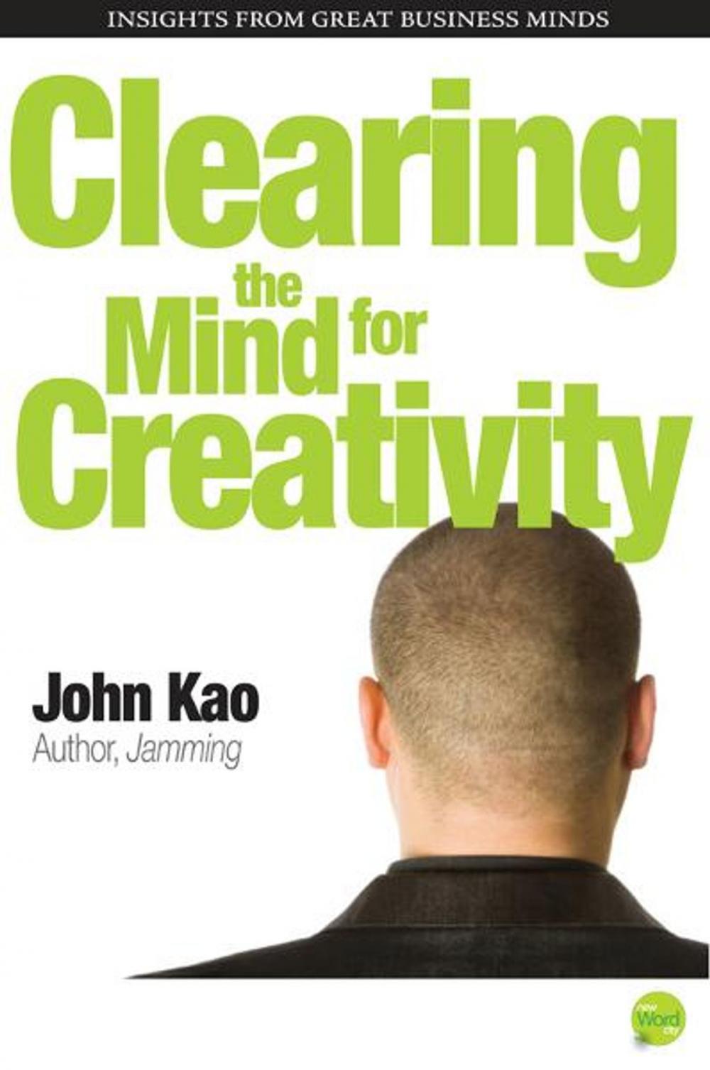 Big bigCover of Clearing the Mind for Creativity