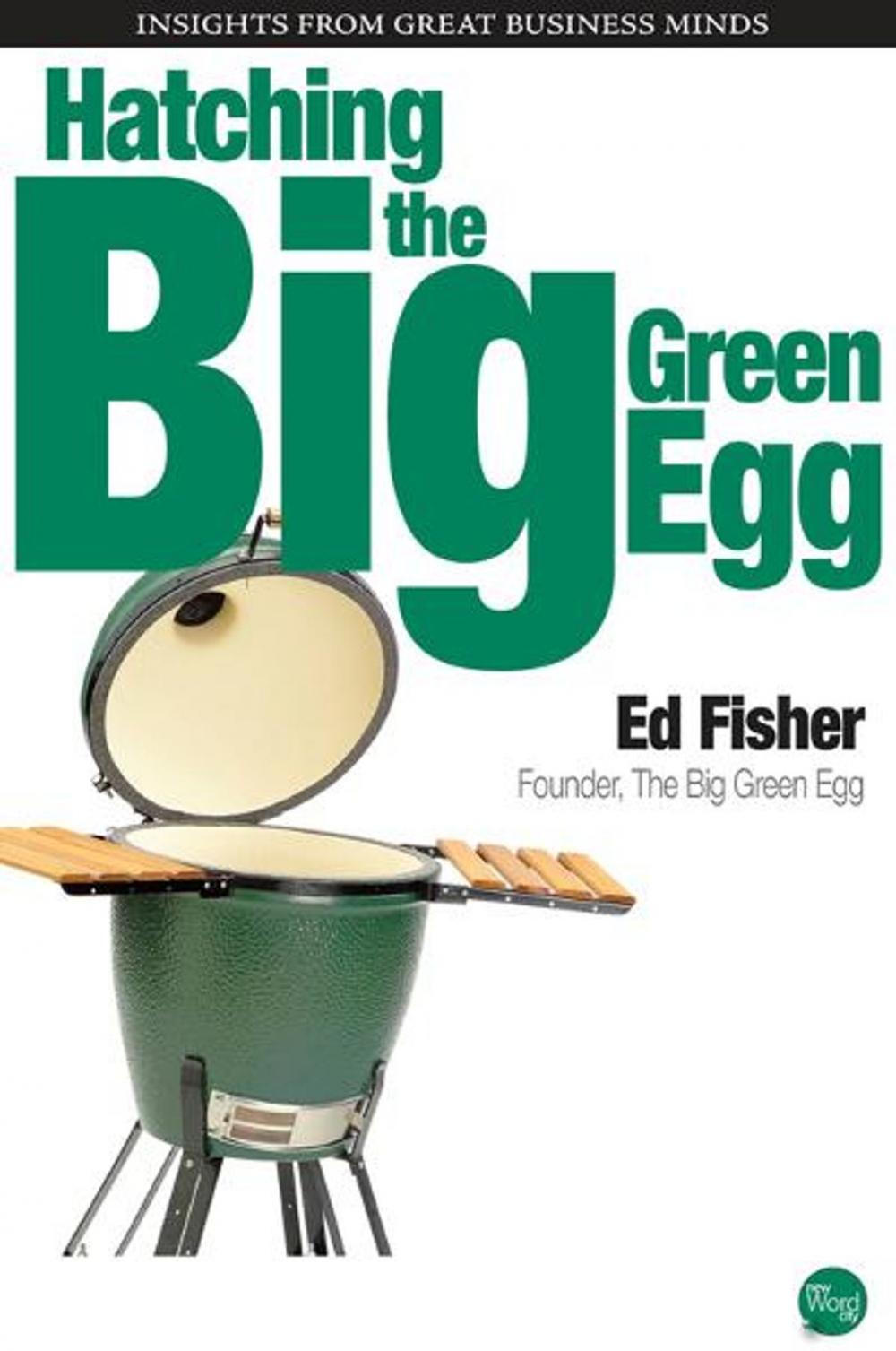 Big bigCover of Hatching the Big Green Egg