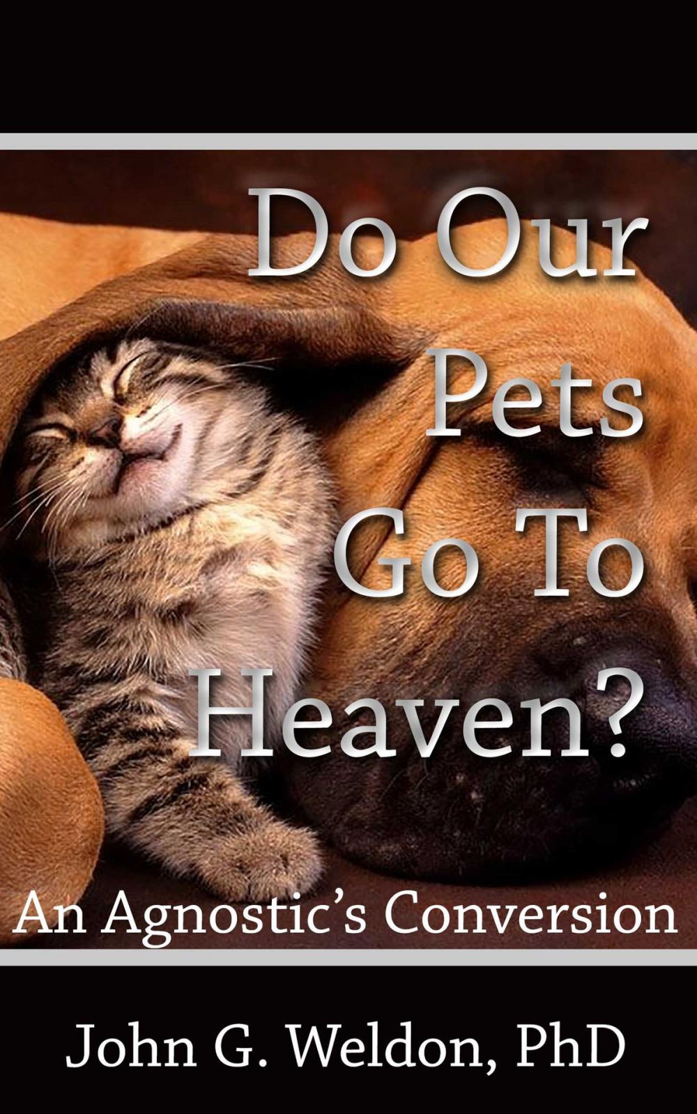 Big bigCover of Do Our Pets Go to Heaven?