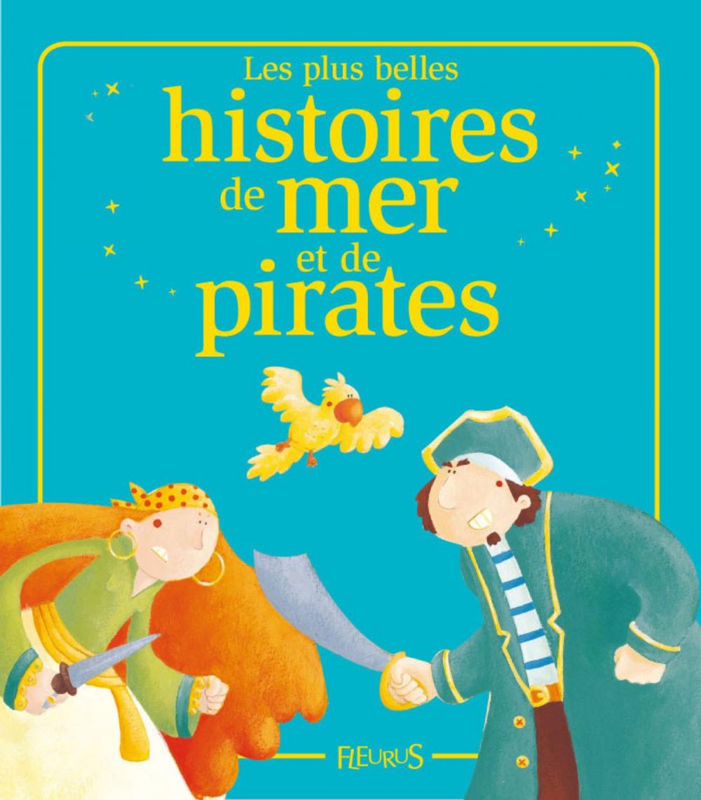 Big bigCover of Les plus belles histoires de mer et de pirates