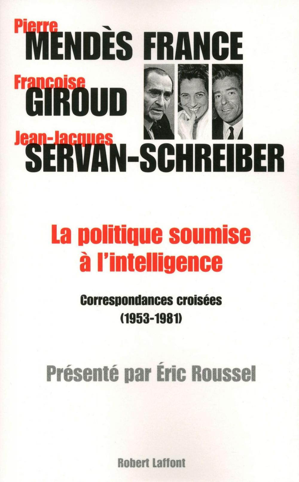 Big bigCover of La politique soumise à l'intelligence