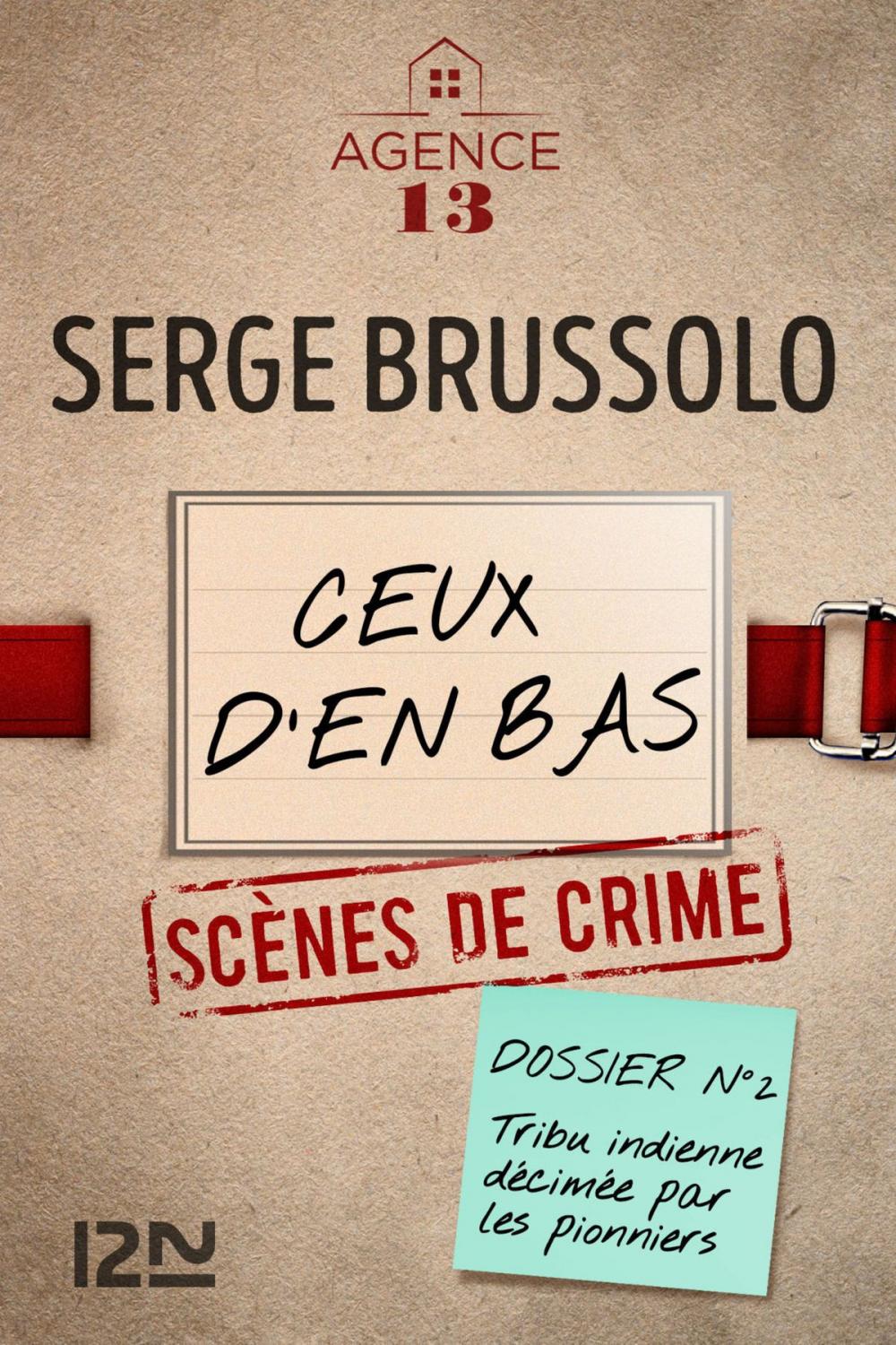 Big bigCover of Les dossiers de l'Agence 13 : Ceux d'en bas