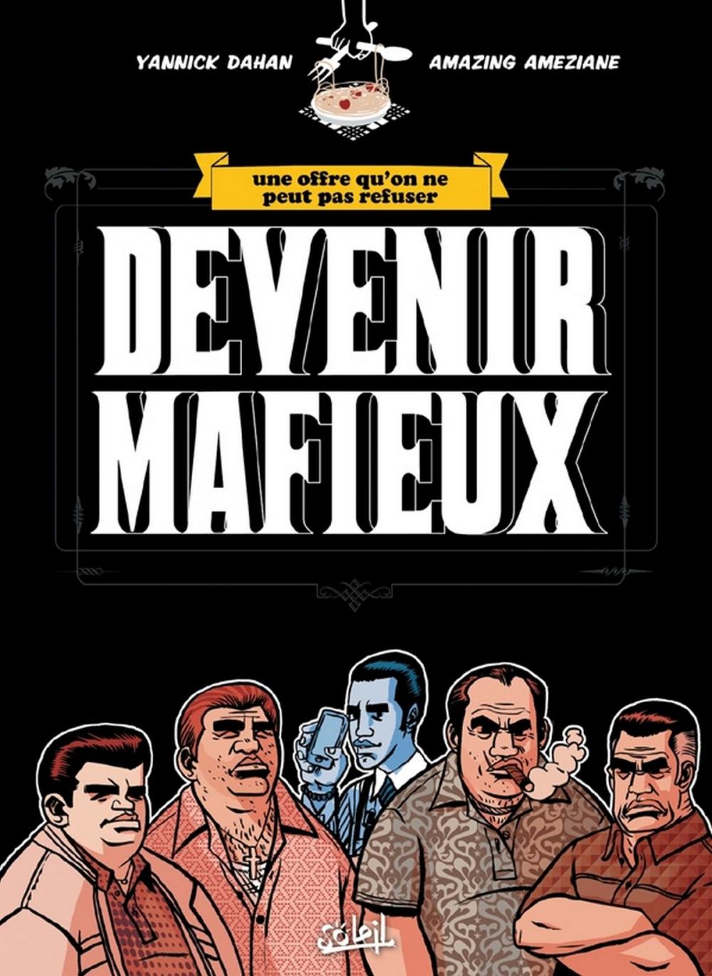 Big bigCover of Devenir Mafieux