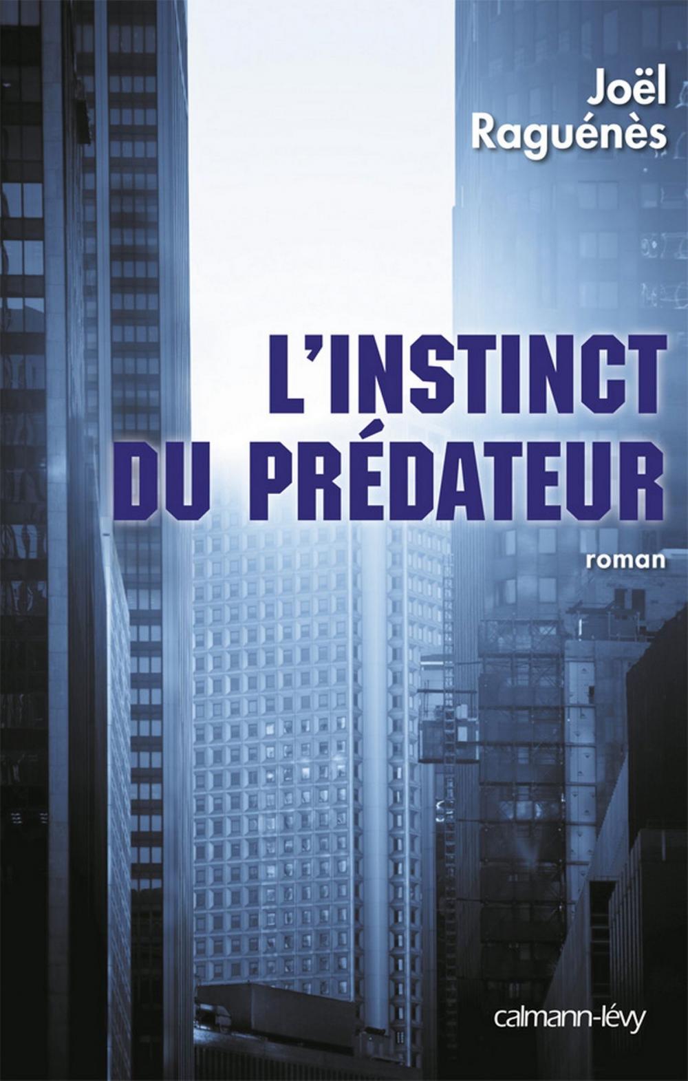 Big bigCover of L'Instinct du prédateur