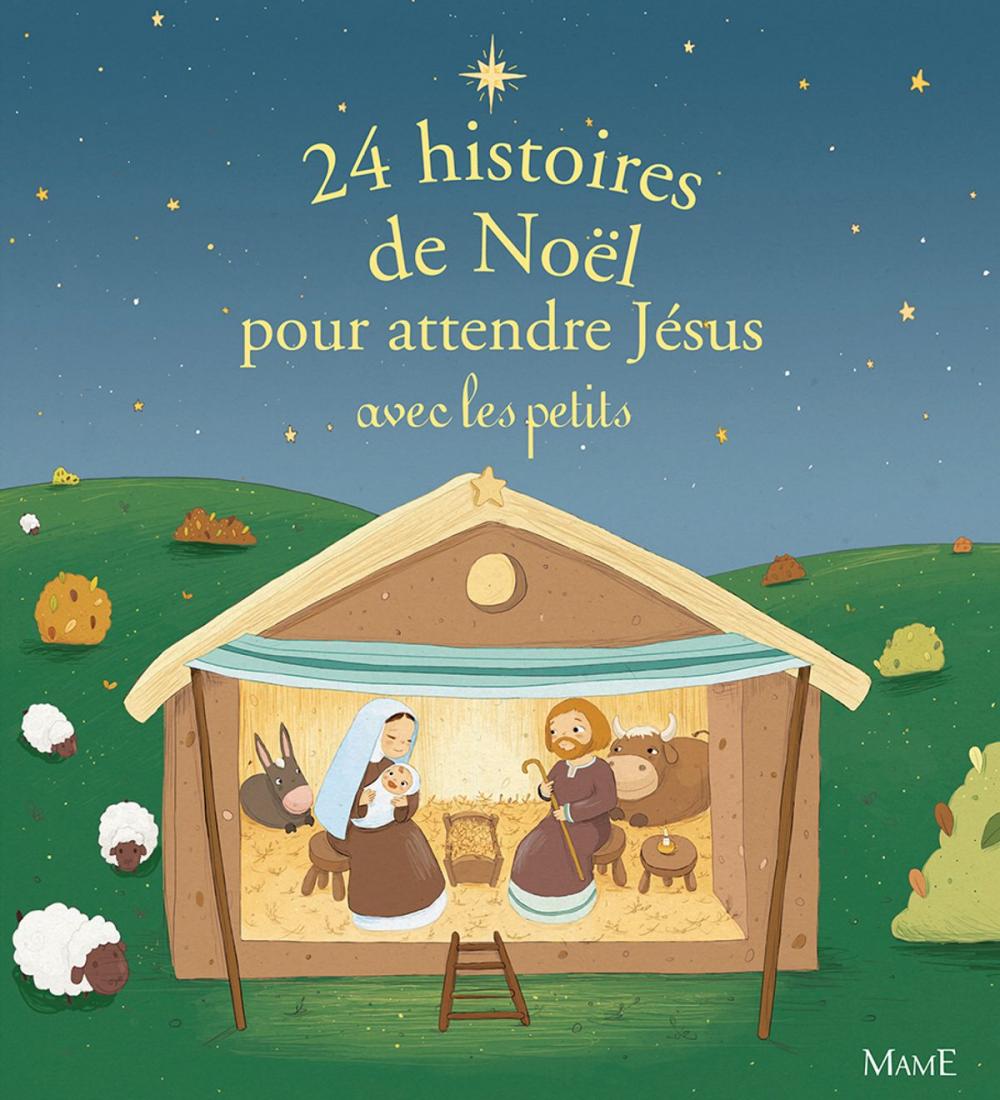 Big bigCover of 24 histoires de Noël pour attendre Jésus avec les petits