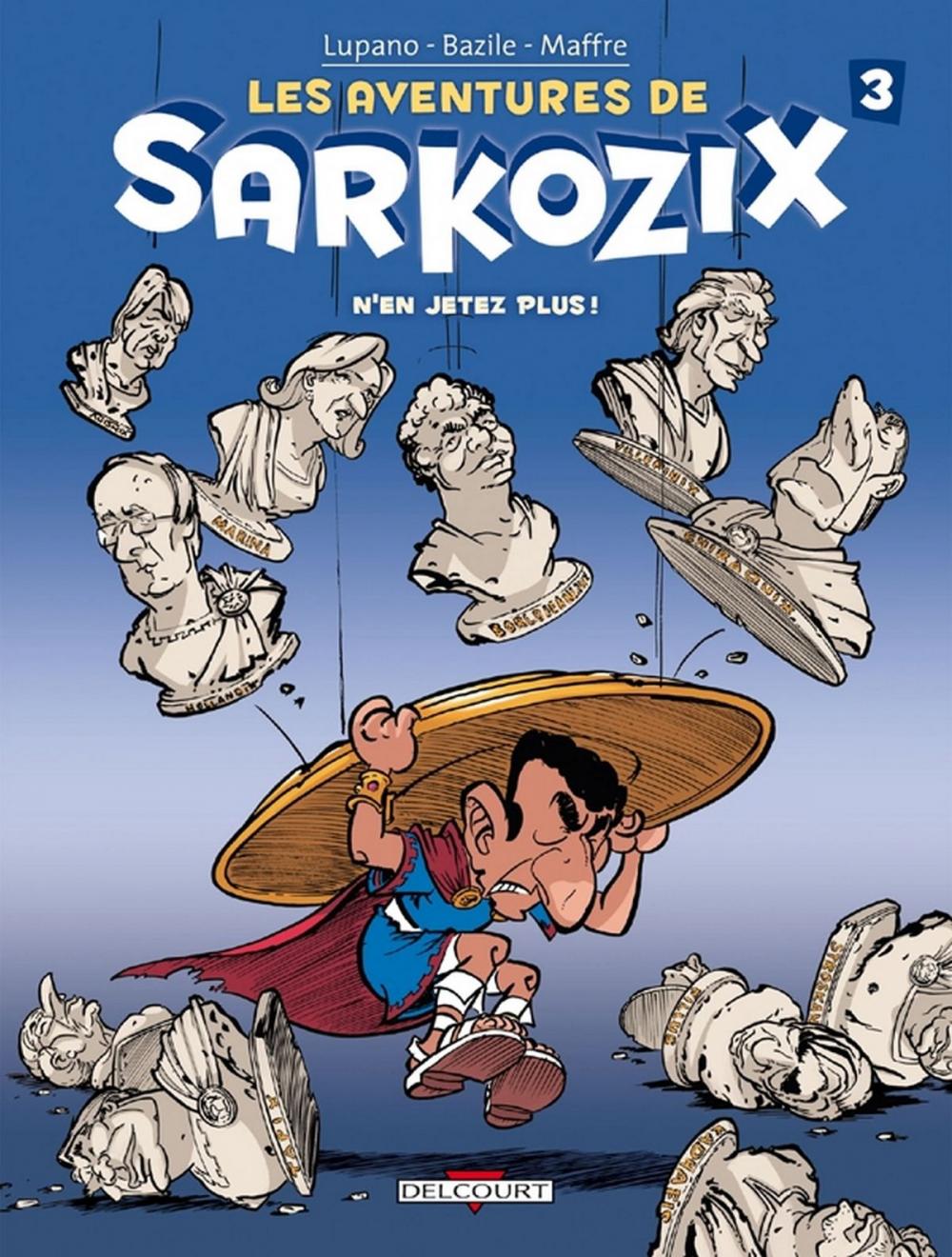 Big bigCover of Les Aventures de Sarkozix T03