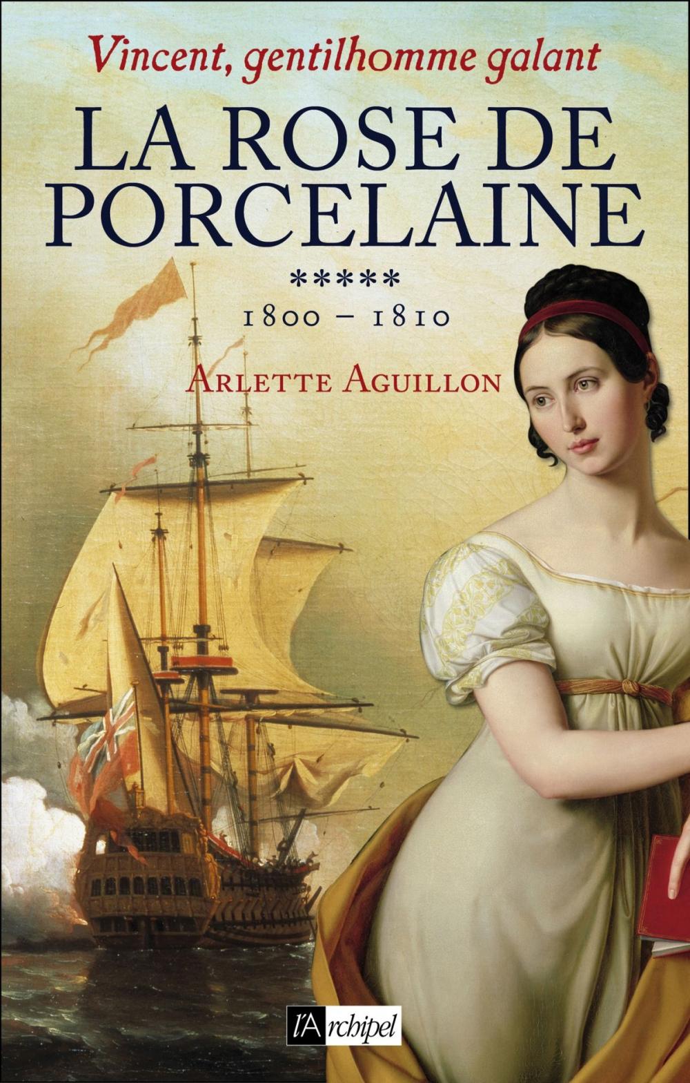 Big bigCover of Vincent, gentilhomme galant T5 : La rose de porcelaine