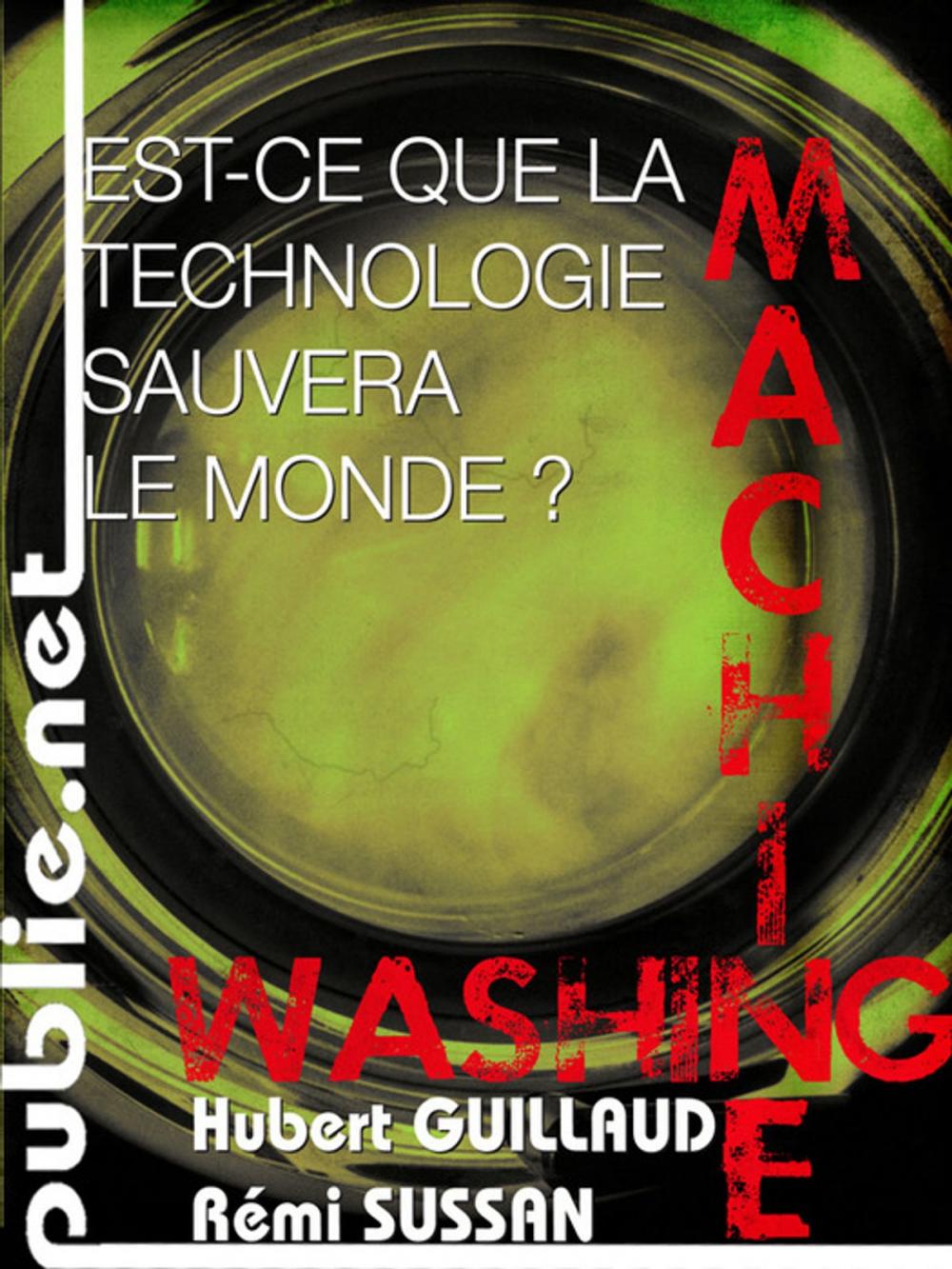 Big bigCover of Est-ce que la technologie sauvera le monde ?