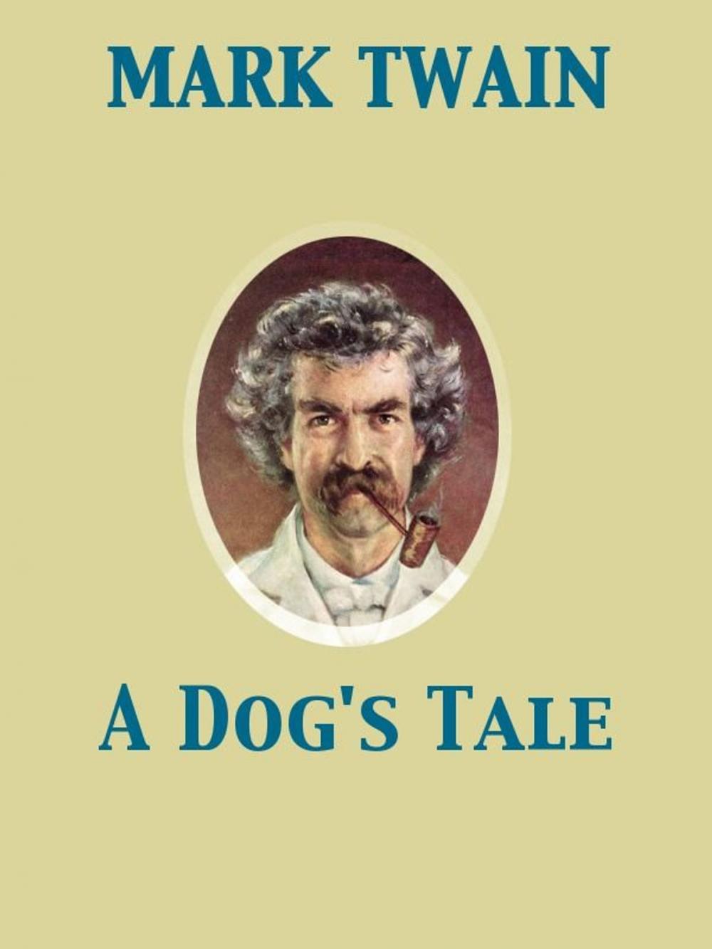 Big bigCover of A Dog's Tale