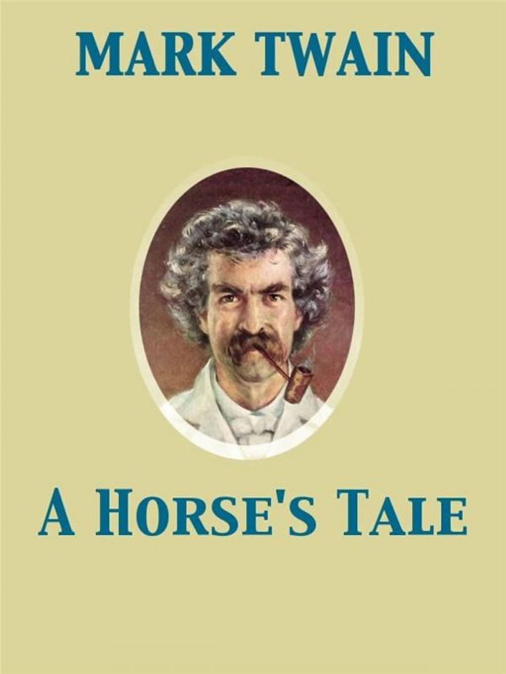 Big bigCover of A Horse's Tale