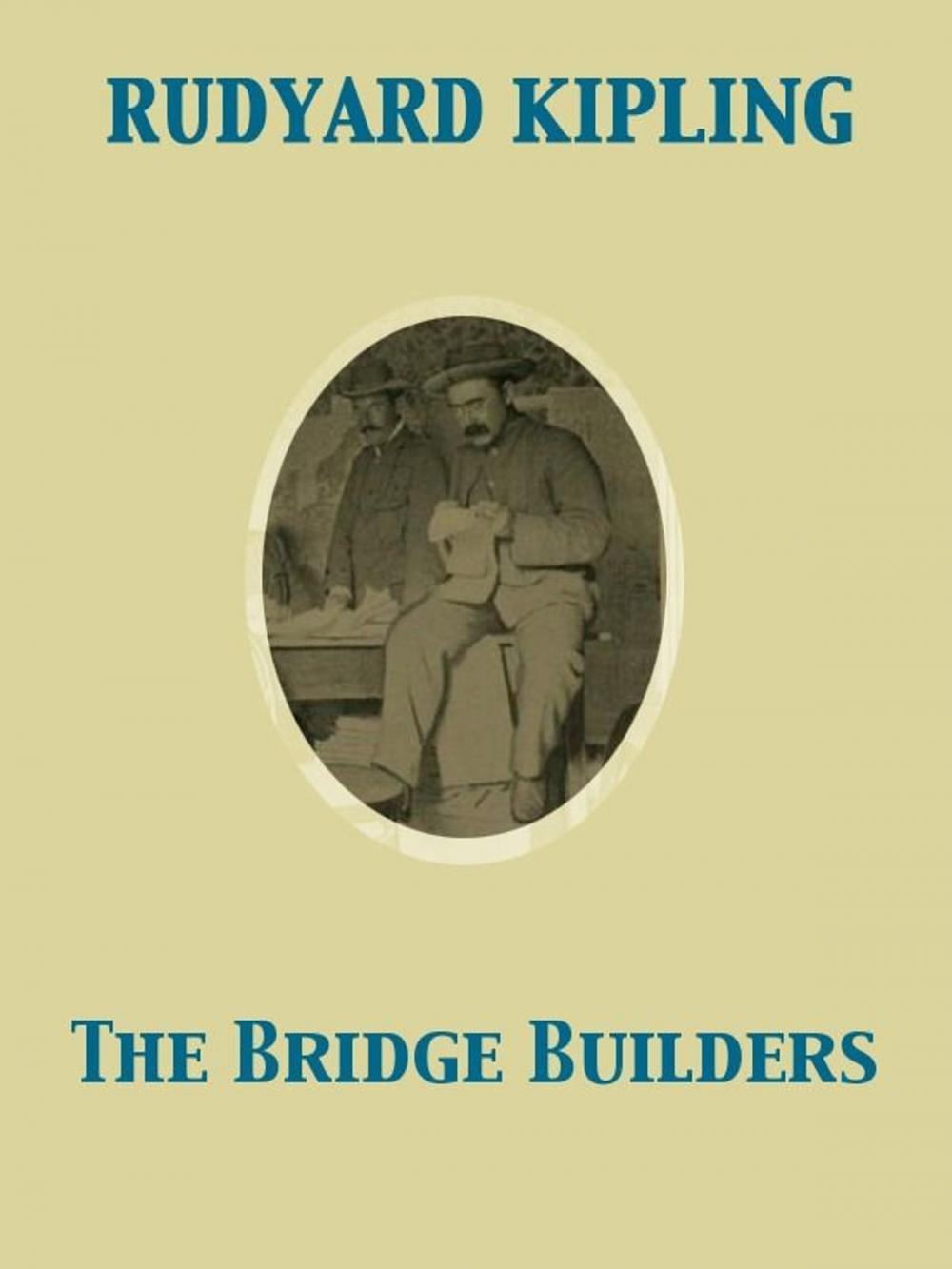 Big bigCover of The Bridge Builders