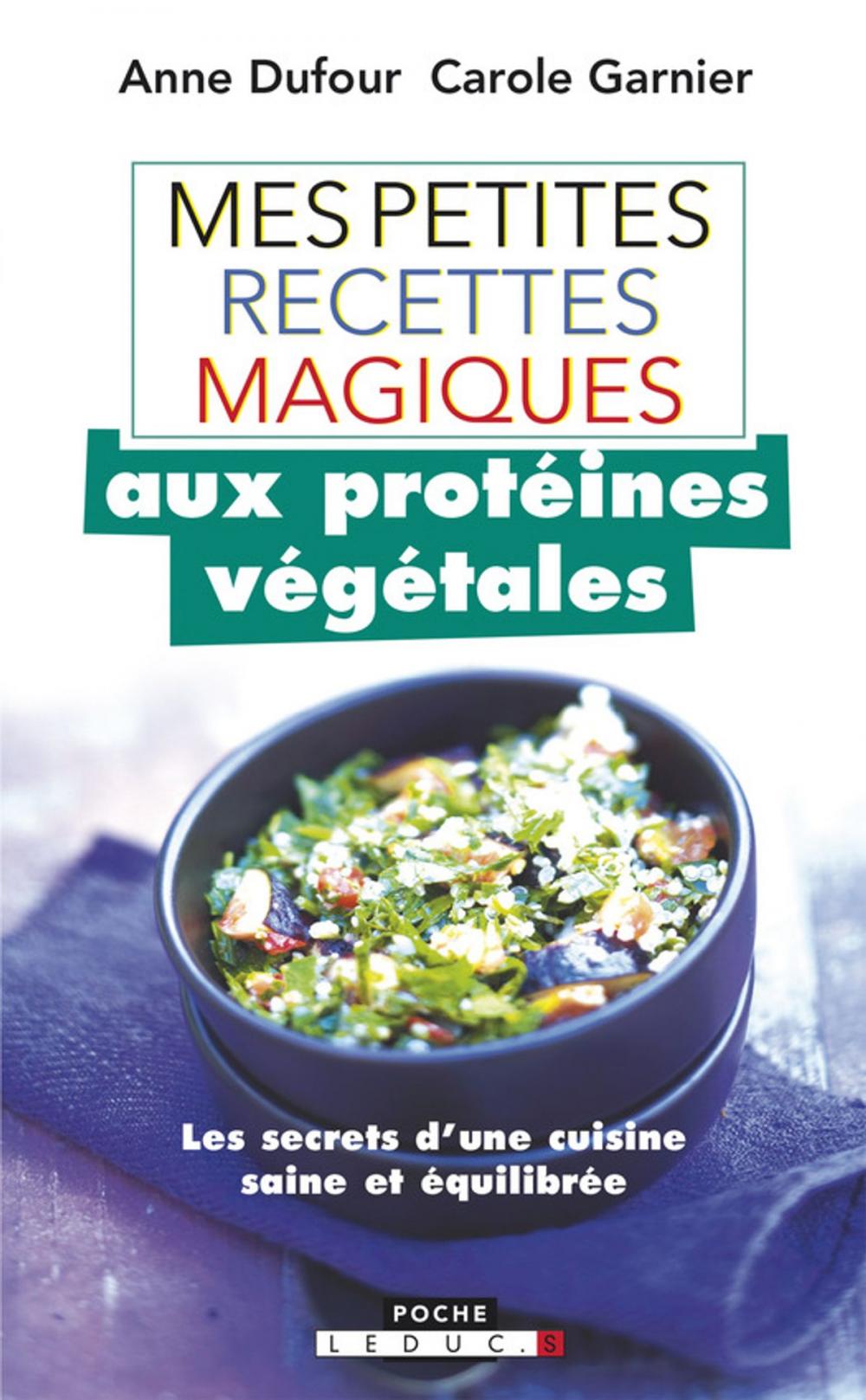 Big bigCover of Mes petites recettes magiques aux protéines végétales