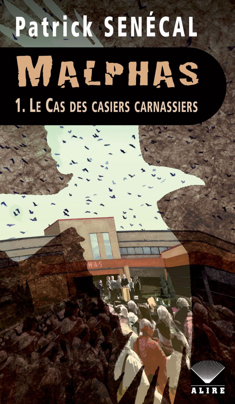 Big bigCover of Malphas 1. Le Cas des casiers carnassiers