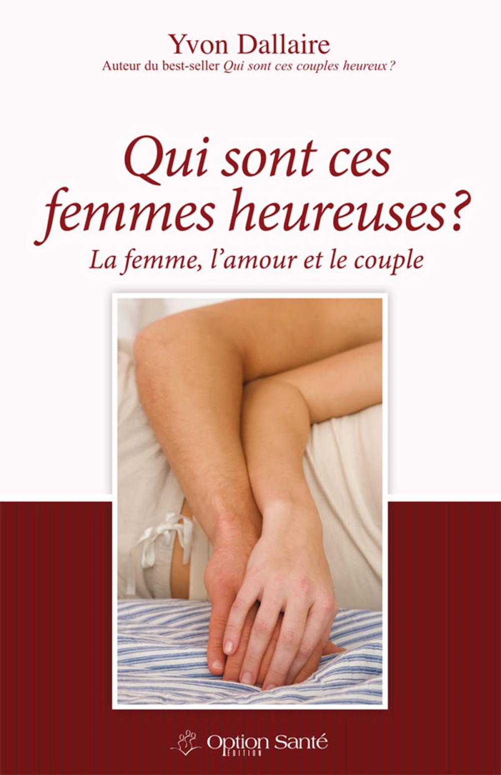 Big bigCover of Qui sont ces femmes heureuses?