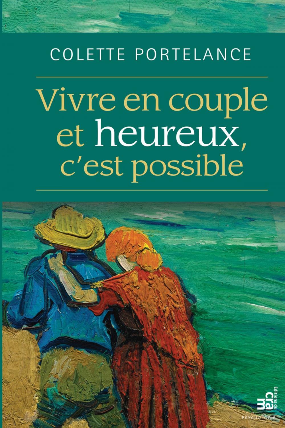 Big bigCover of Vivre en couple et heureux, c'est possible