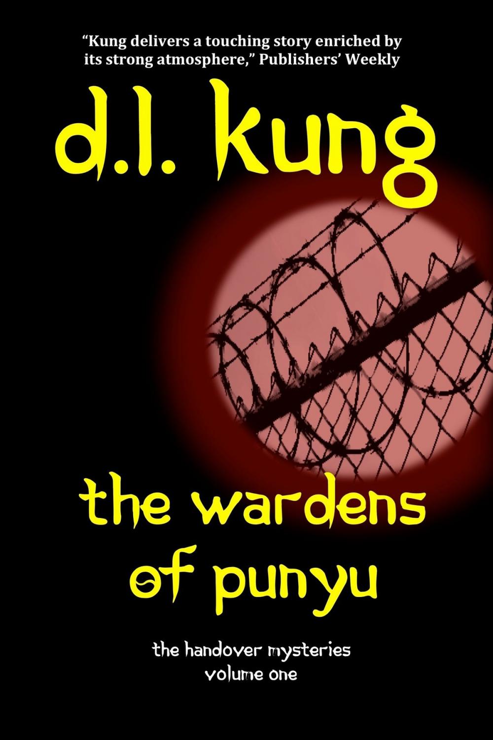 Big bigCover of The Wardens of Punyu (The Handover Mysteries, Vol. I)