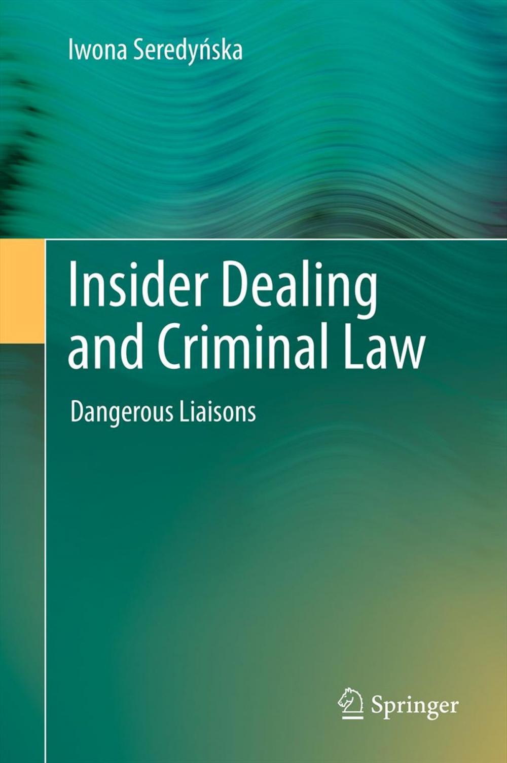 Big bigCover of Insider Dealing and Criminal Law