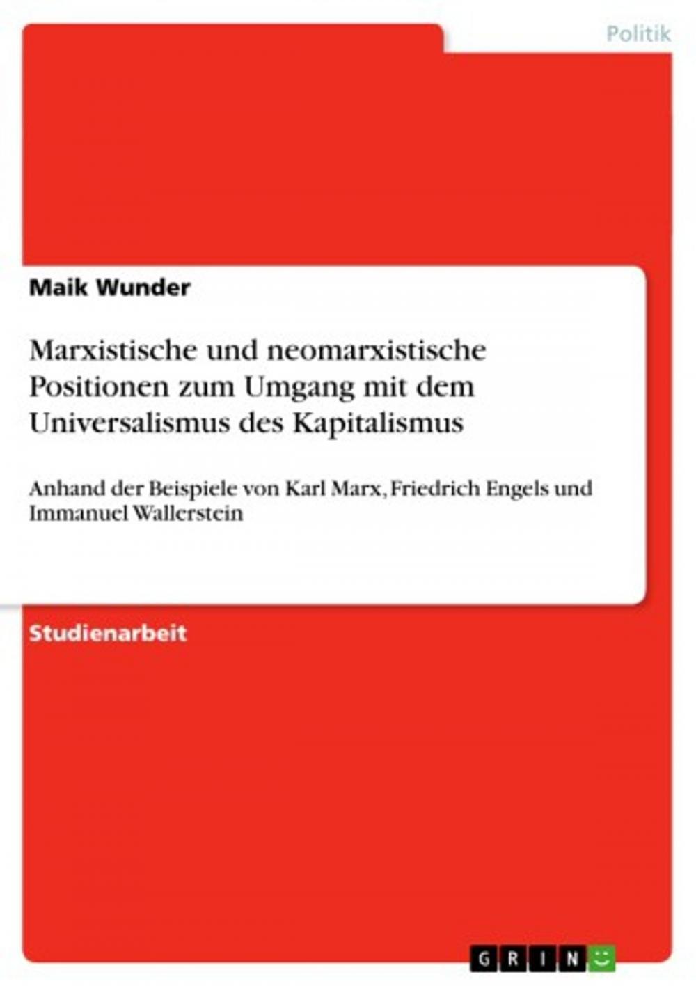 Big bigCover of Marxistische und neomarxistische Positionen zum Umgang mit dem Universalismus des Kapitalismus