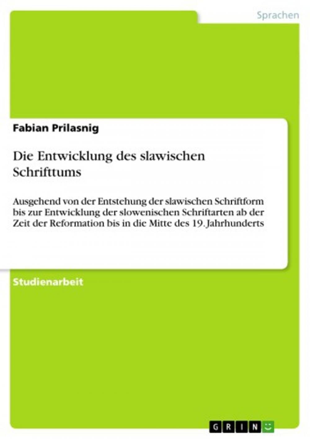 Big bigCover of Die Entwicklung des slawischen Schrifttums