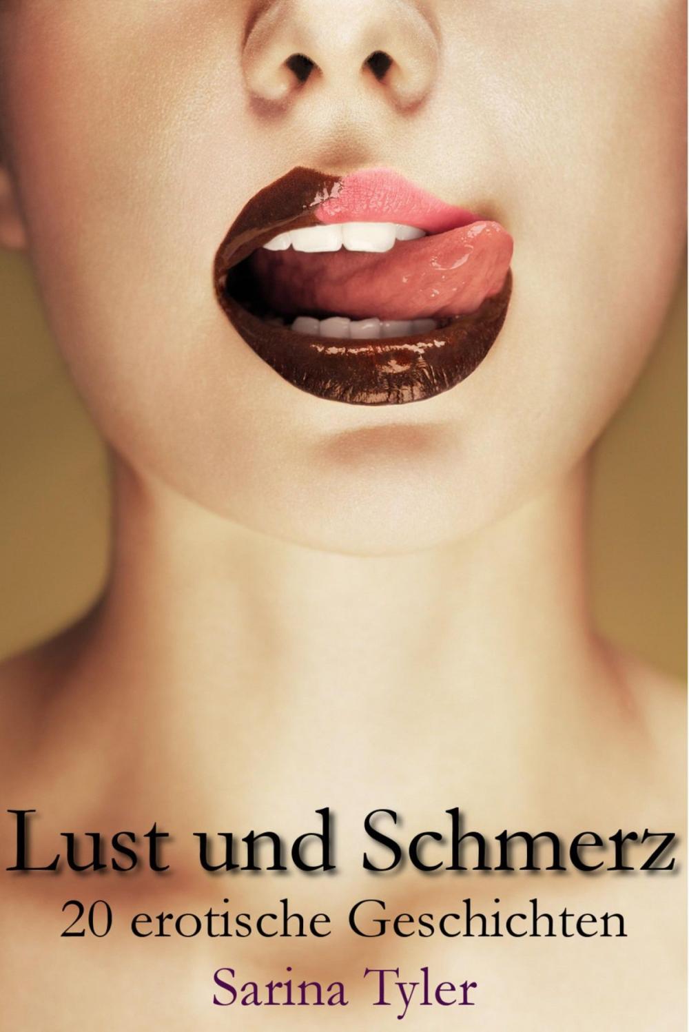 Big bigCover of Lust und Schmerz - 20 erotische Geschichten