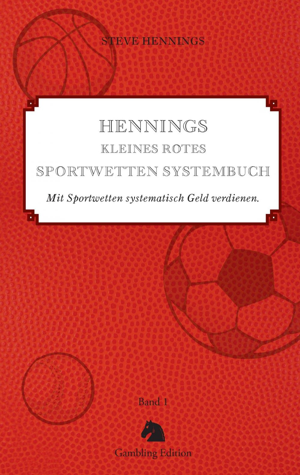 Big bigCover of Hennings kleines rotes Sportwetten Systembuch