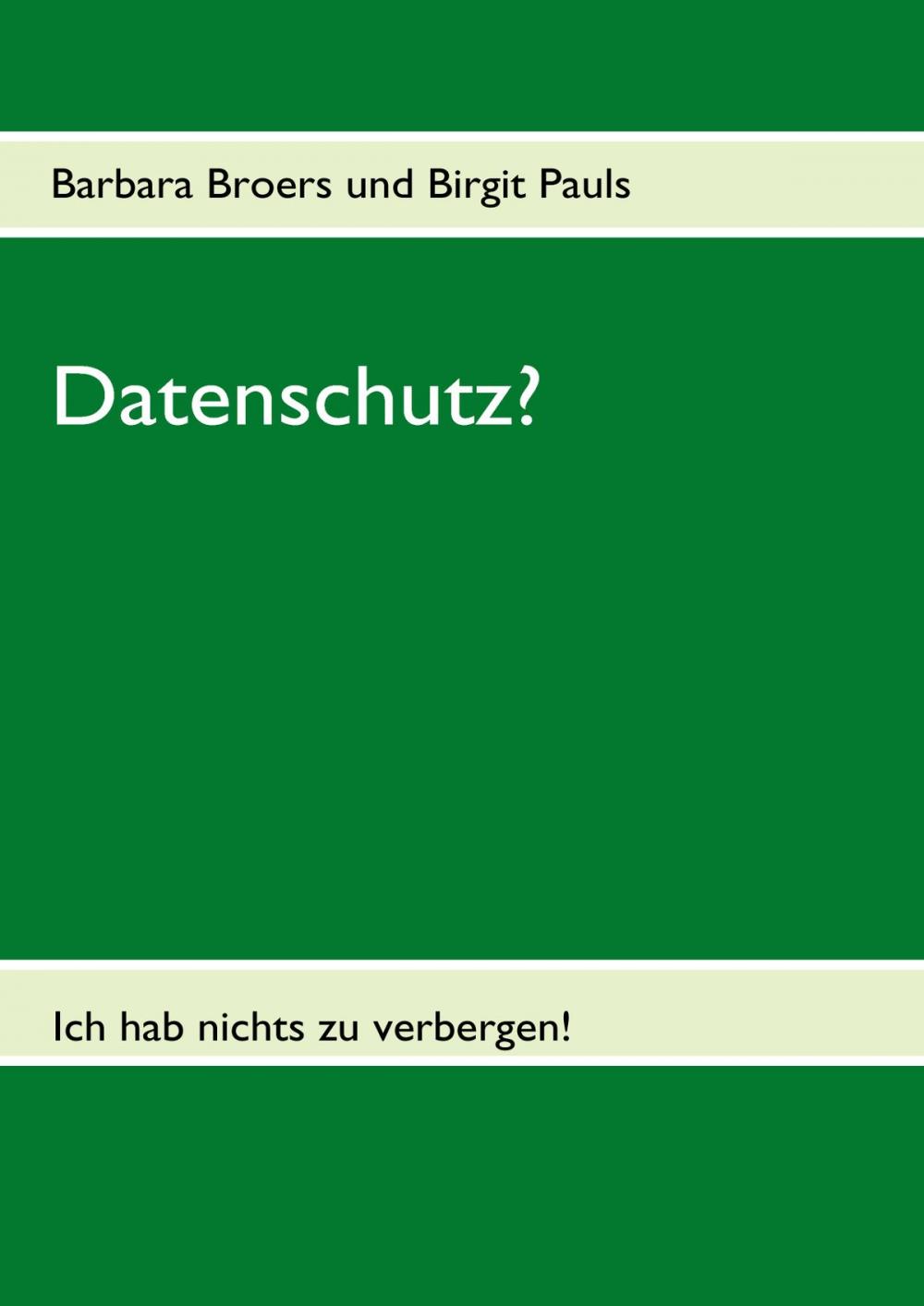 Big bigCover of Datenschutz?