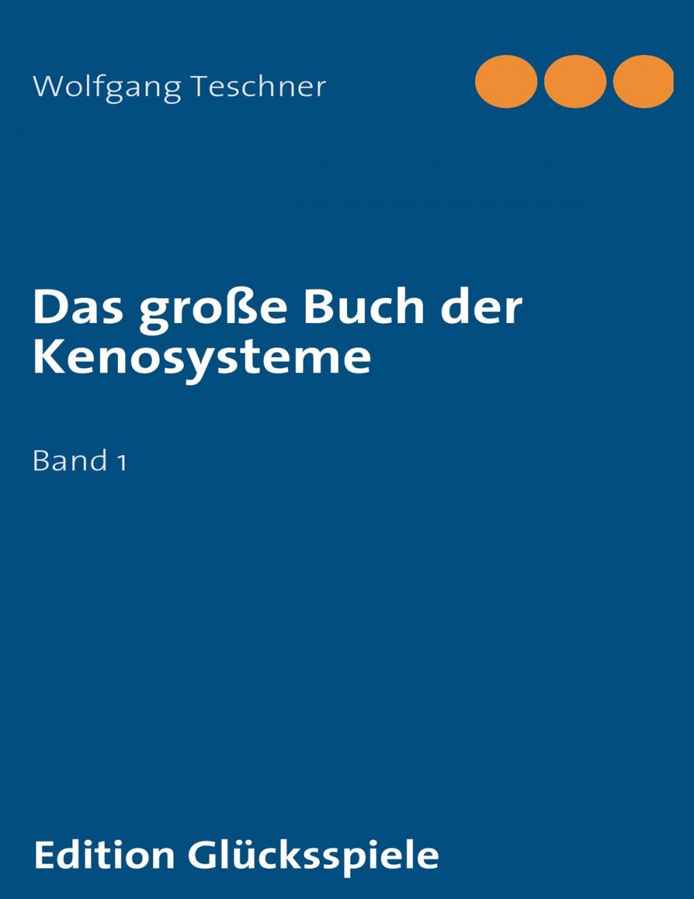 Big bigCover of Das große Buch der Kenosysteme