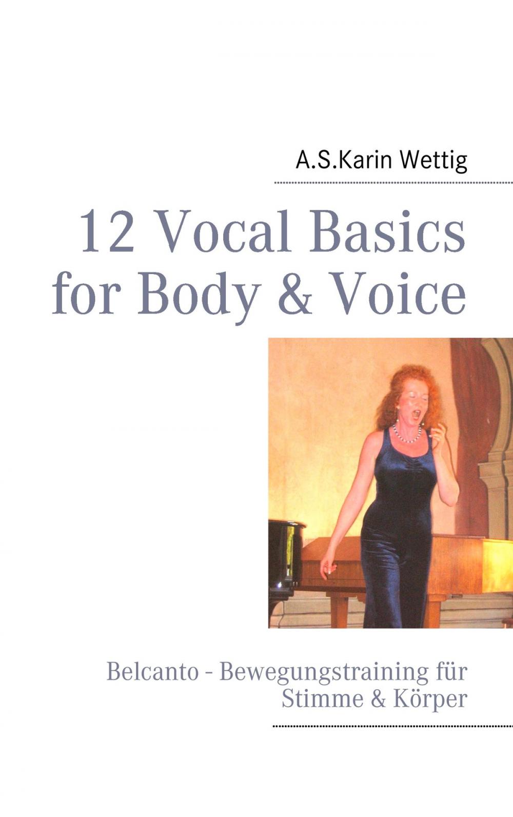 Big bigCover of 12 Vocal Basics for Body & Voice