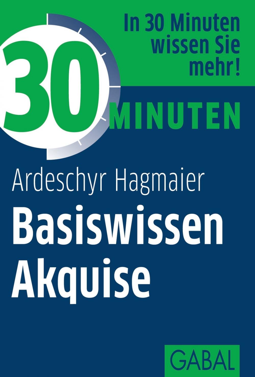 Big bigCover of 30 Minuten Basiswissen Akquise