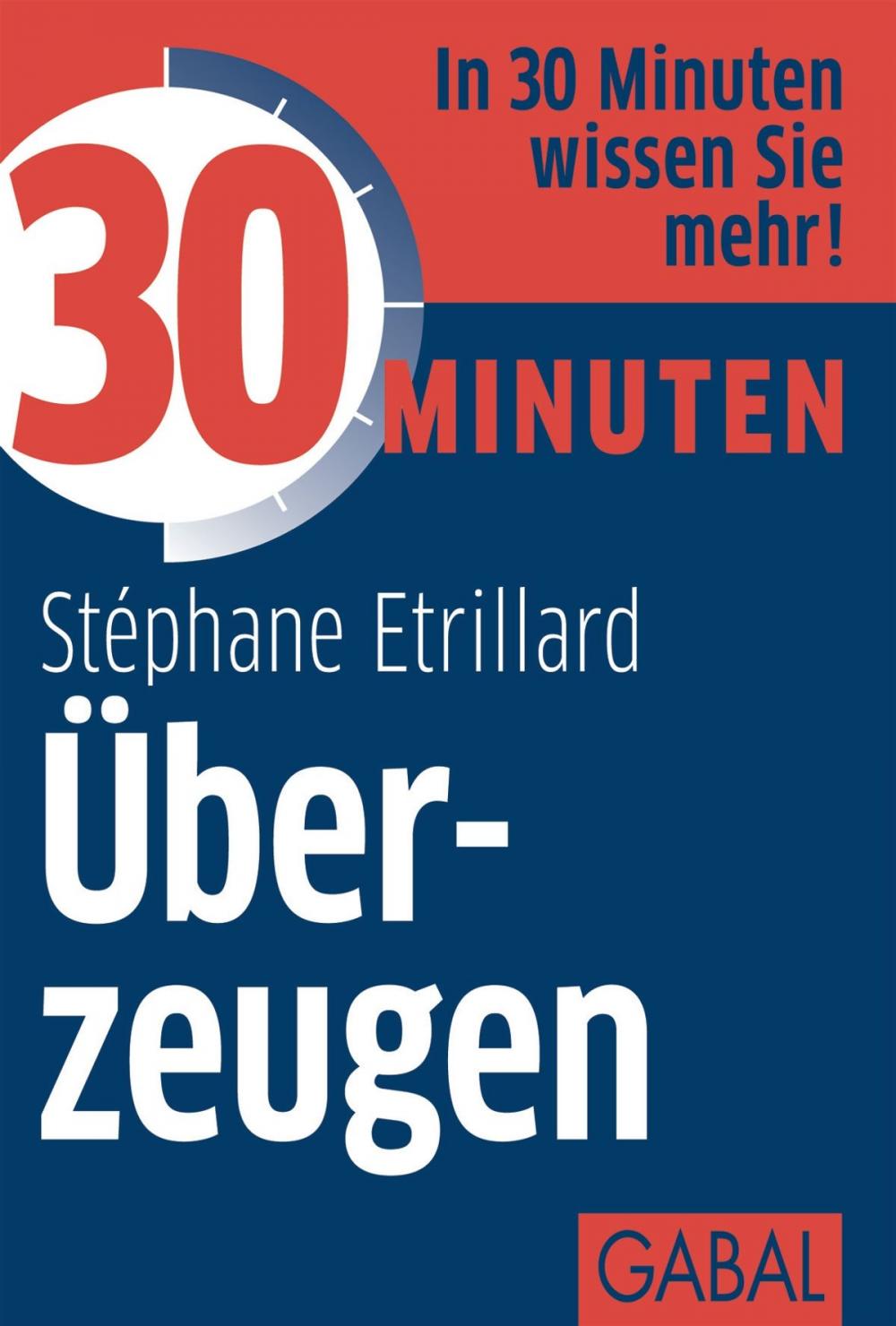 Big bigCover of 30 Minuten Überzeugen