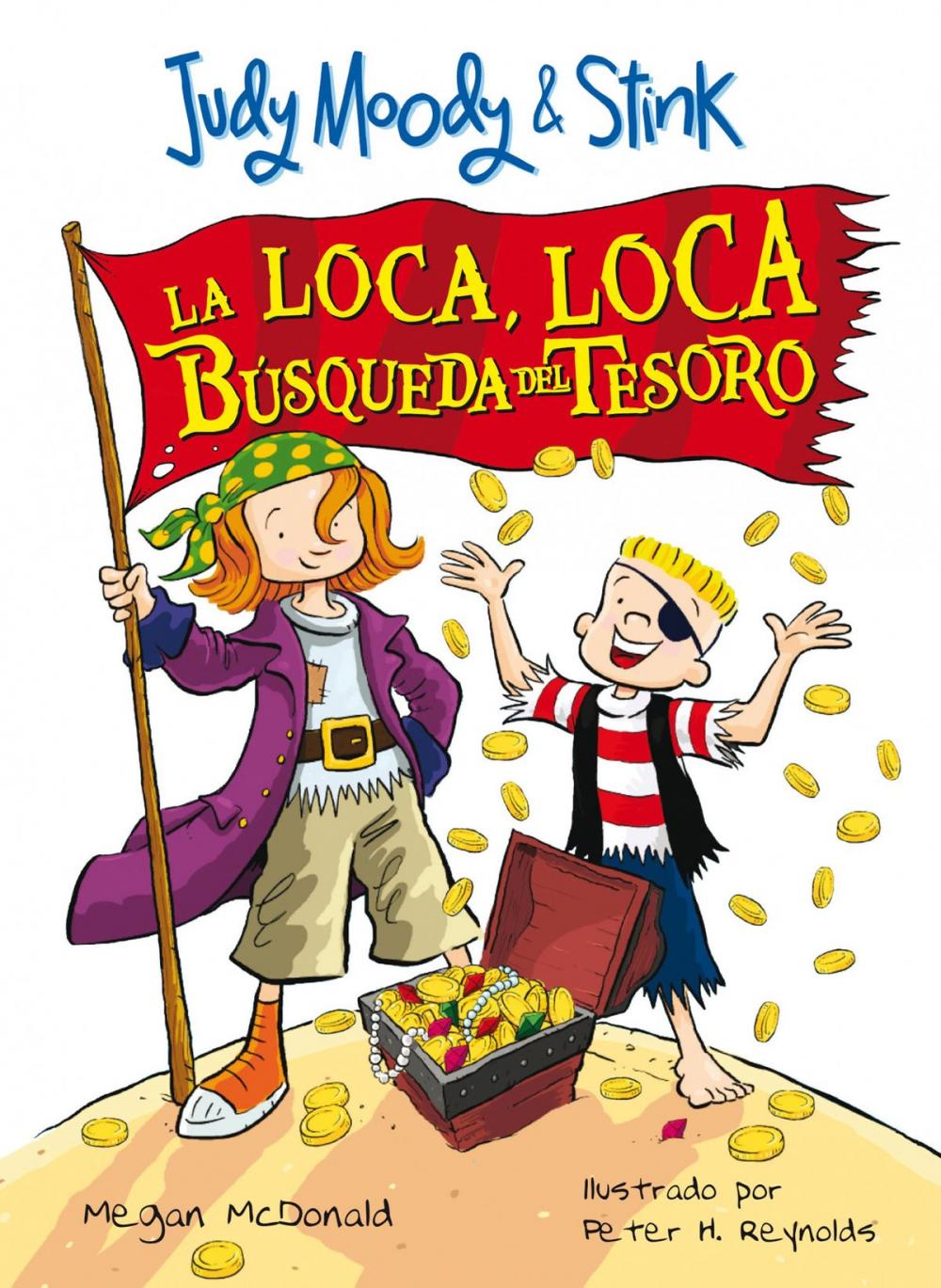 Big bigCover of La loca, loca búsqueda del tesoro (Judy Moody & Stink)