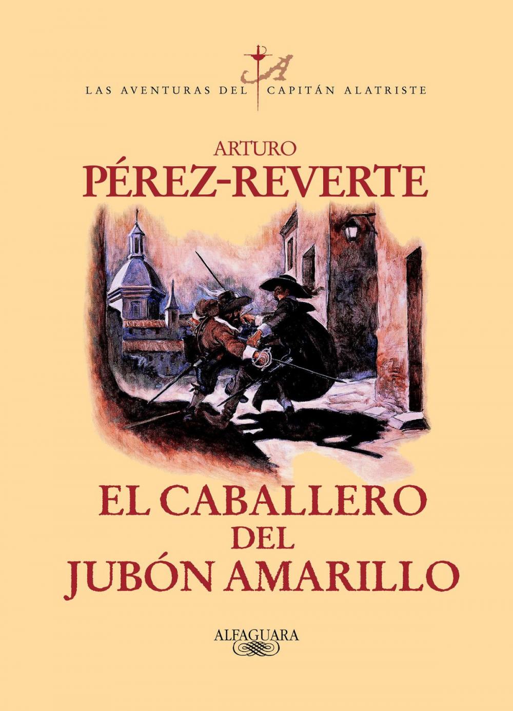 Big bigCover of El caballero del jubón amarillo (Las aventuras del capitán Alatriste 5)