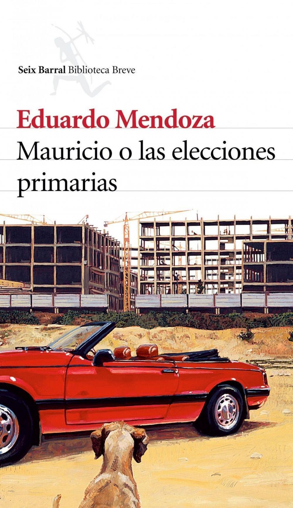 Big bigCover of Mauricio o las elecciones primarias