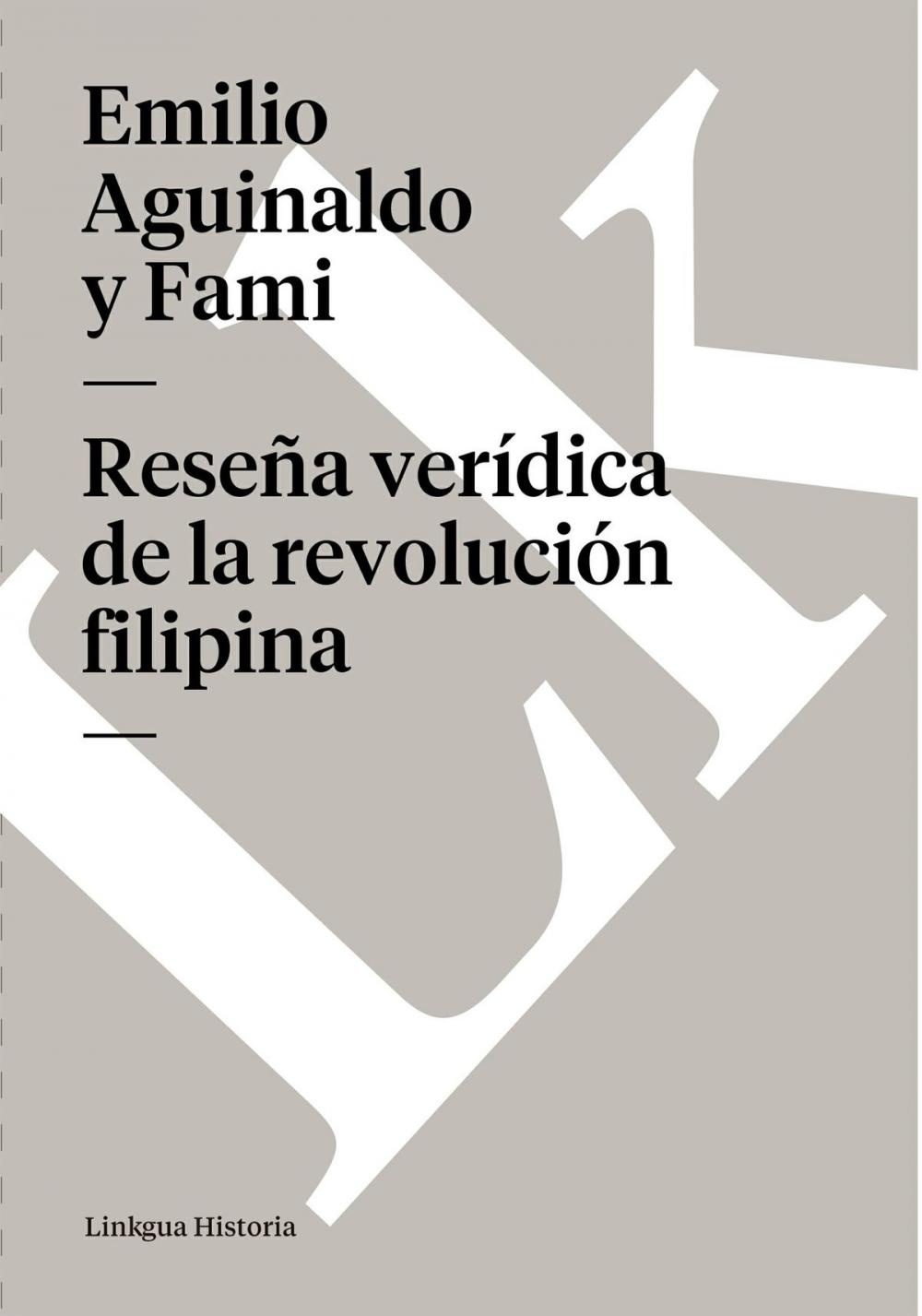 Big bigCover of Reseña verídica de la revolución filipina